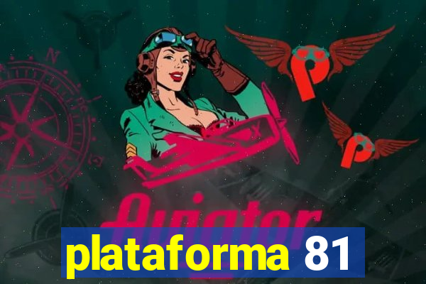 plataforma 81